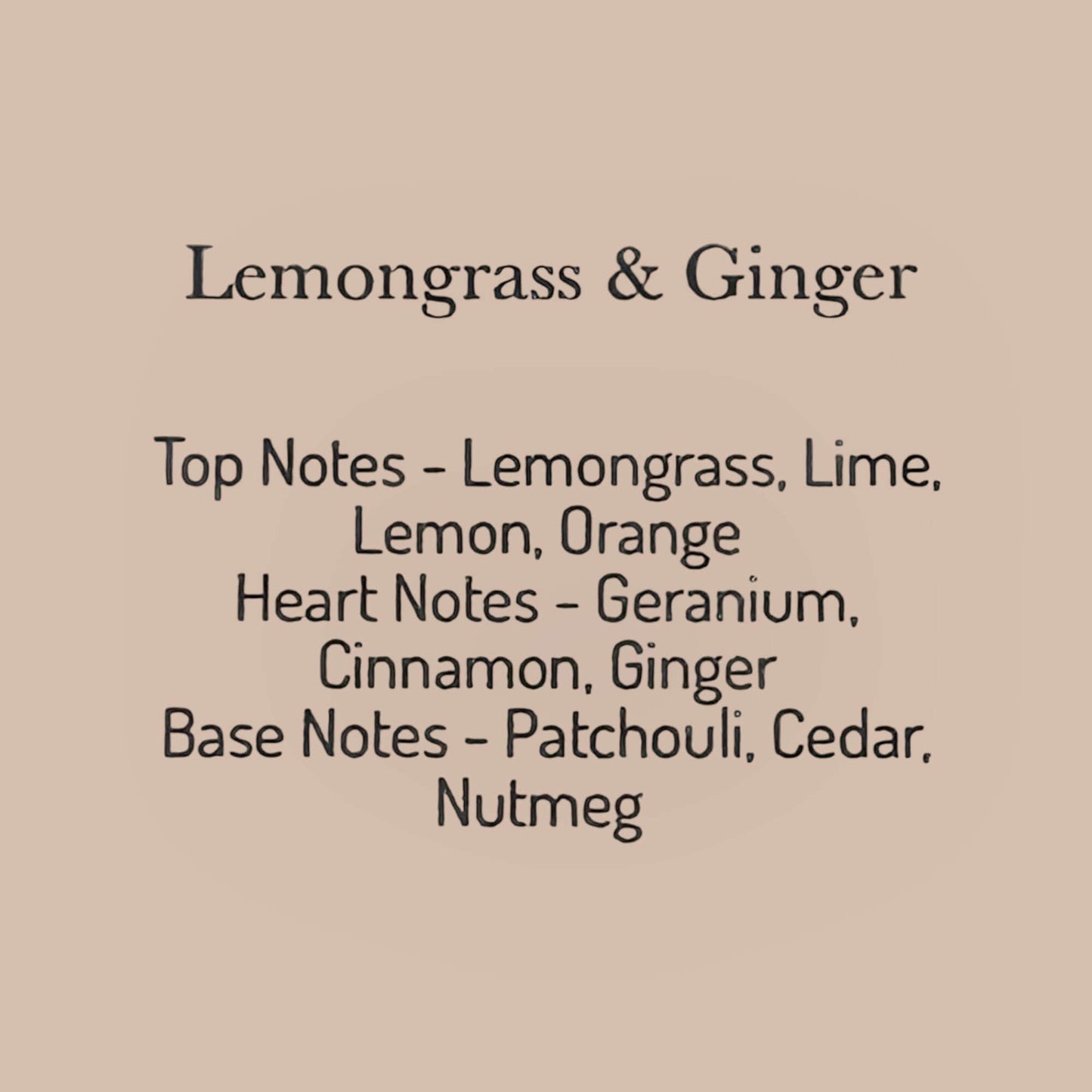 Lemongrass & Ginger candle scent profile showing top, heart, and base notes for a handmade, vegan-friendly product.