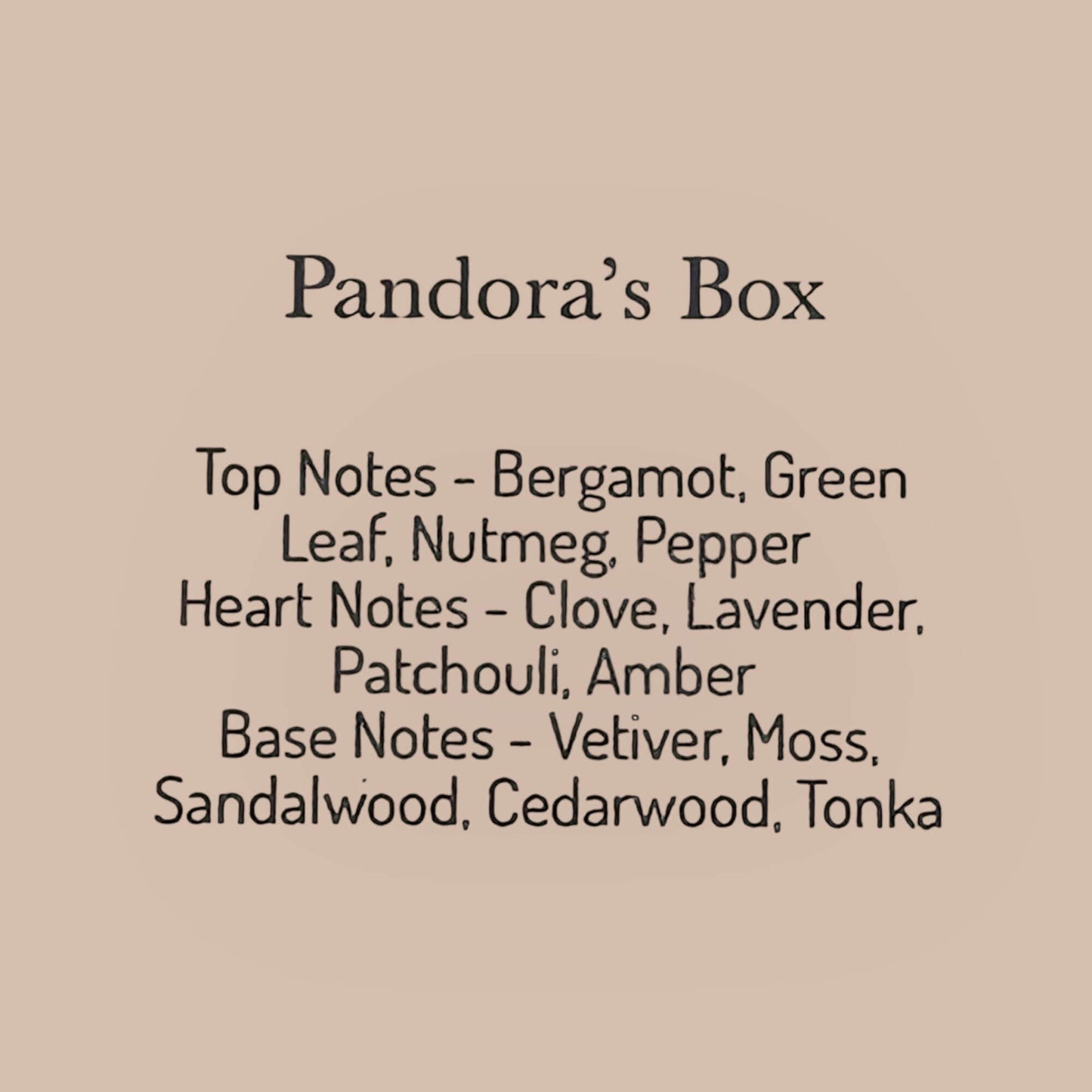 Pandoras Box Candle scent notes including bergamot, nutmeg, sandalwood and more